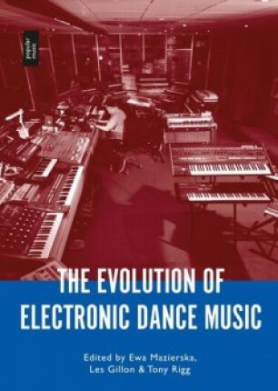 The Evolution of Electronic Dance Music PDF